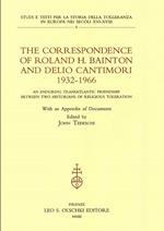 The correspondence of Roland H. Bainton and Delio Cantimori (1932-1966). An enduring transatlantic friendship between two historians of religious toleration