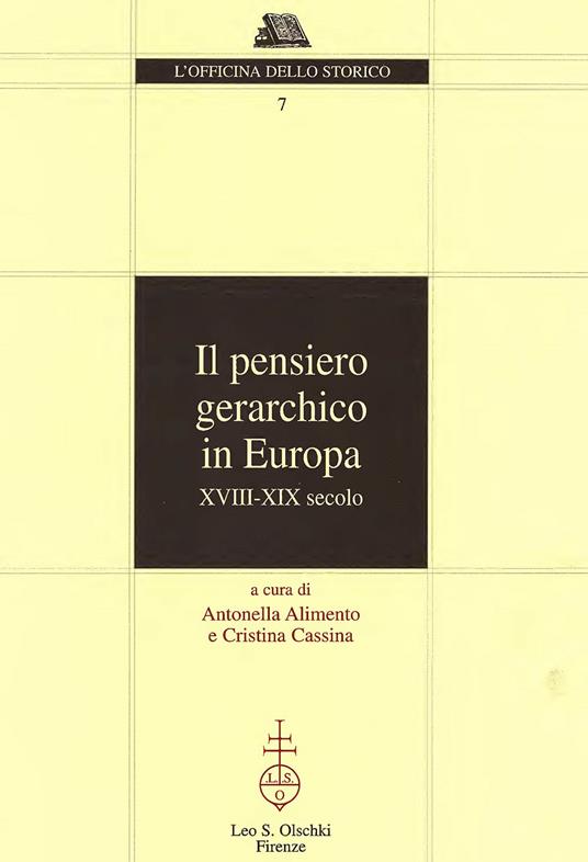 Il pensiero gerarchico in Europa. XVIII-XIX secolo - copertina