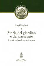 Storia del giardino e del paesaggio. Il verde nella cultura occidentale