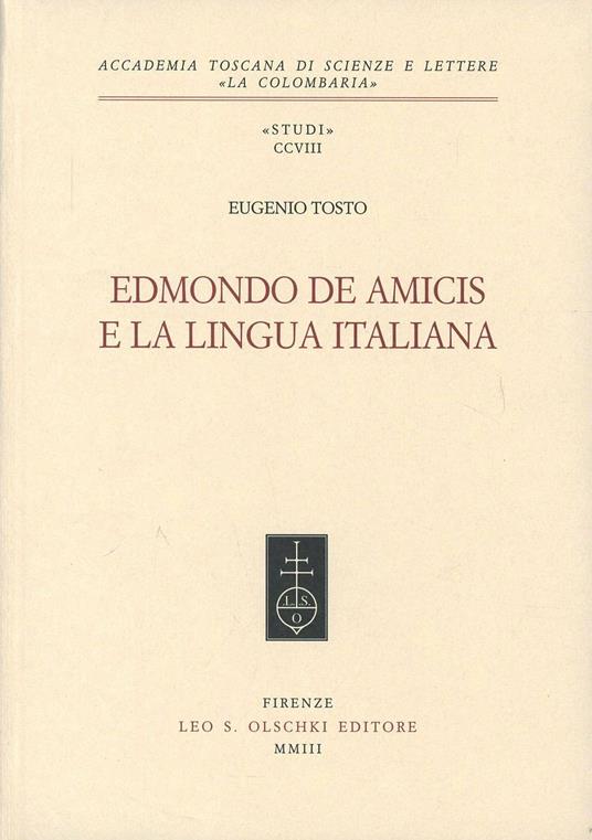 Edmondo De Amicis e la lingua italiana - Eugenio Tosto - copertina