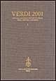Libro Verdi 2001. Atti del Convegno internazionale-Proceedings of the International Conference (Parma-New York-New Haven, 24 gennaio-1 febbraio 2001) 
