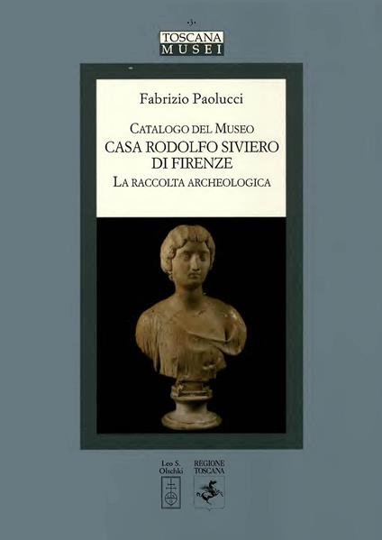 Catalogo del Museo casa Rodolfo Siviero di Firenze. La raccolta archeologica - Fabrizio Paolucci - copertina