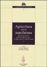 Agricoltura come manifattura. Istruzione agraria, professionalizzazione e sviluppo agricolo nell'Ottocento