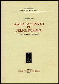 «Medea in Corinto» di Felice Romani. Storia, fonti e tradizioni - Paolo Russo - copertina