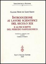 Introduzione ai lavori scientifici del secolo XIX. E altri scritti del periodo napoleonico