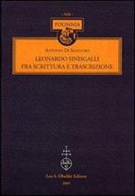 Leonardo Sinisgalli fra scrittura e trascrizione