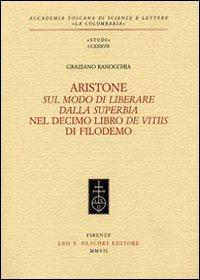 Aristone, «Sul modo di liberare dalla superbia», nel decimo libro «De vitiis» di Filodemo - Graziano Ranocchia - copertina