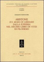 Aristone, «Sul modo di liberare dalla superbia», nel decimo libro «De vitiis» di Filodemo