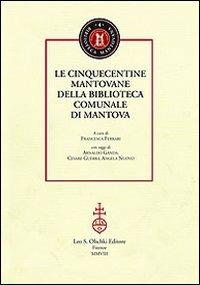 Le cinquecentine mantovane della biblioteca comunale di Mantova - copertina