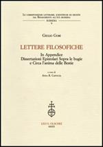 Lettere filosofiche. In Appendice dissertazioni epistolari sopra le bugie e circa l'anima delle bestie