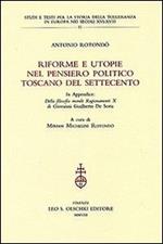 Riforme e utopie nel pensiero politico toscano del Settecento