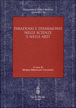 Paradossi e disarmonie nelle scienze e nelle arti