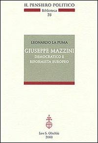 Giuseppe Mazzini democratico e riformista europeo - Leonardo La Puma - copertina