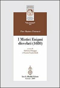 I mistici enigmi disvelati (1680) - Pier M. Petrucci - copertina
