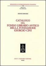 Catalogo del fondo librario antico della Fondazione Giorgio Cini