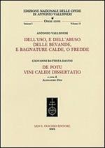 Dell'uso, e dell'abuso delle bevande, e bagnature calde, o fredde-De potu vini calidi dissertatio