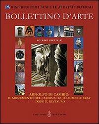 Arnolfo di Cambio. Il monumento del cardinal Guillaume De Bray dopo il restauro. Atti del Convegno internazionale di studio (Roma-Orvieto, 9-11 dicembre 2004) - copertina