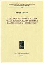 L'età del Vespro siciliano nella storiografia tedesca (dal XIX secolo ai nostri giorni)