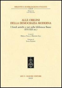 Alle origini della democrazia moderna. I fondi antichi e rari nella biblioteca Basso (XVI-XIX sec.) - copertina