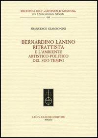Bernardino Lanino ritrattista e l'ambiente artistico-politico del suo tempo - Francesco Giambonini - copertina