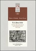 Un'altra fede. Le Case dei catecumeni nei territori estensi (1583-1938)