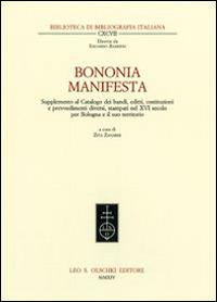 Bononia manifesta. Supplemento al Catalogo dei bandi, editti, costituzioni e provvedimenti diversi, stampati nel XVI secolo per Bologna e il suo territorio - copertina