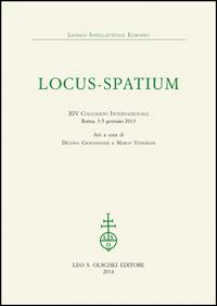 Locus-Spatium. 14° Colloquio internazionale. Atti (Roma, 3-5 gennaio 2013) - copertina