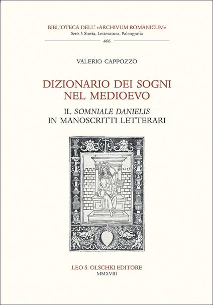 Dizionario dei sogni nel Medioevo. Il «Somniale Danielis» in manoscritti letterari - Valerio Cappozzo - copertina