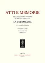 Atti e memorie dell'Accademia toscana di scienze e lettere «La Colombaria». Nuova serie. Vol. 81