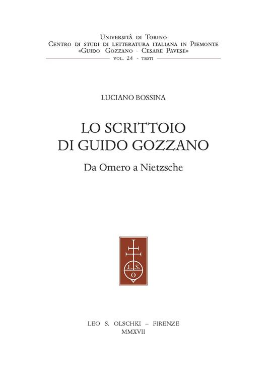 Lo scrittoio di Guido Gozzano. Da Omero a Nietzsche - Luciano Bossina - copertina