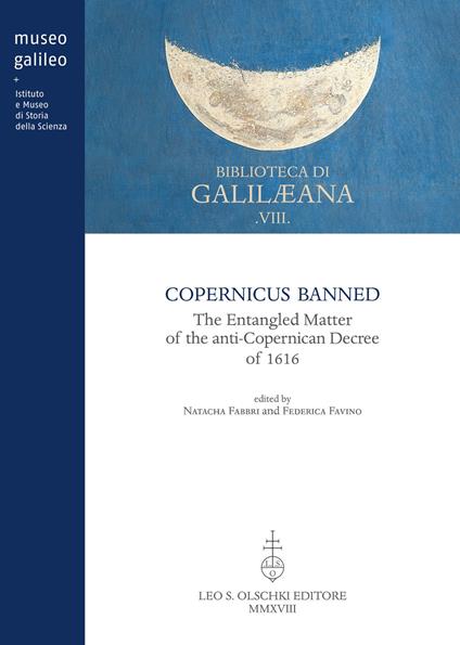 Copernicus banned. The entangled matter of the anti-Copernican decree of 1616 - copertina