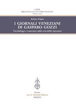 I giornali veneziani di Gasparo Gozzi. Tra dialogo e consenso sulla scia dello Spectator
