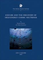 IceCube and the discovery of high energy cosmic neutrinos