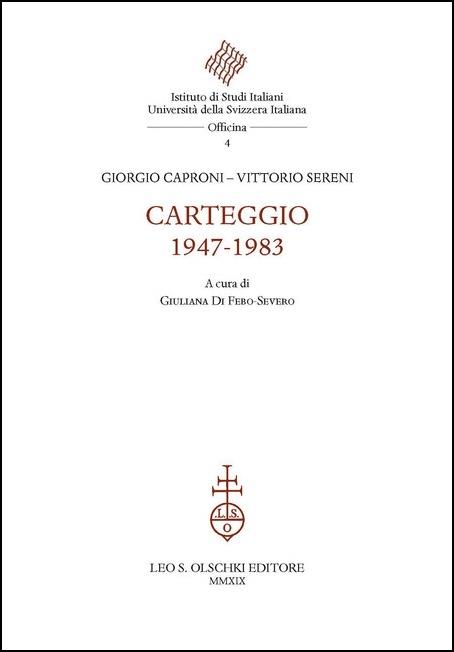 Carteggio 1947-1983 - Giorgio Caproni,Vittorio Sereni - copertina