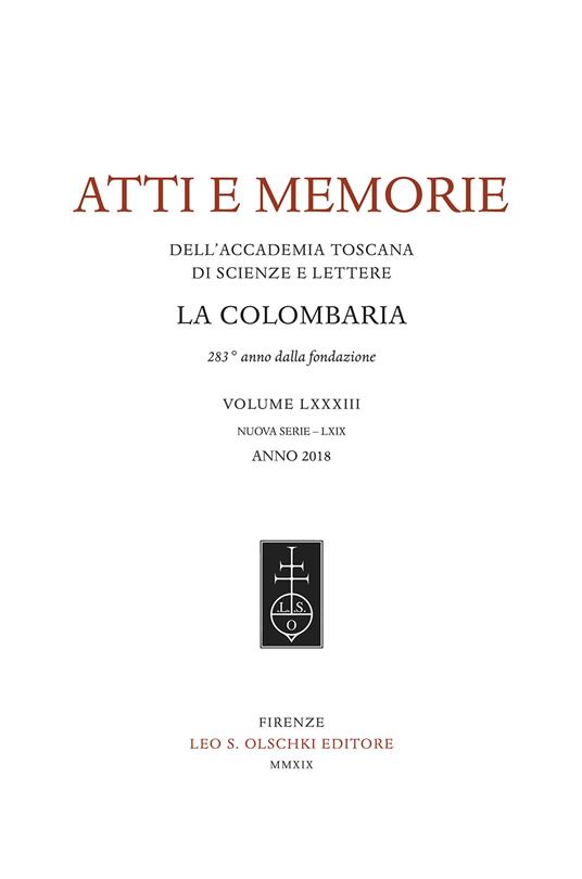 Atti e memorie dell'Accademia toscana di scienze e lettere «La Colombaria». Nuova serie. Vol. 83 - copertina