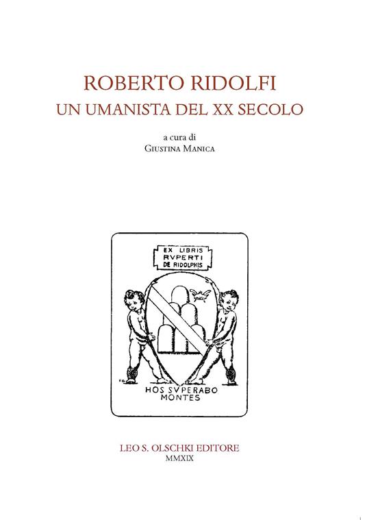 Roberto Ridolfi, un umanista del XX secolo. Convegno di Studi (24 novembre 2017) - copertina