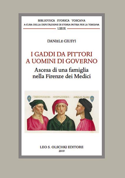 I Gaddi da pittori a uomini di governo. Ascesa di una famiglia nella Firenze dei Medici - copertina