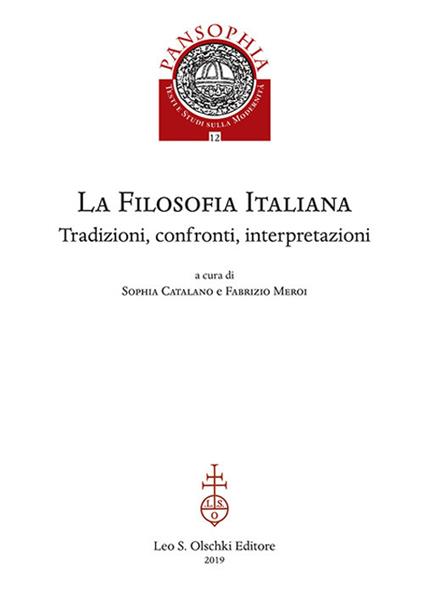 La filosofia italiana. Tradizioni, confronti, interpretazioni - copertina