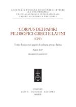 Corpus dei papiri filosofici greci e latini. Testi e lessico nei papiri di cultura greca e latina. Vol. 1/2: Frammenti Adespoti e sentenze