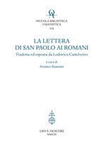 La lettera di San Paolo ai romani. Tradotta ed esposta da Lodovico Castelvetro