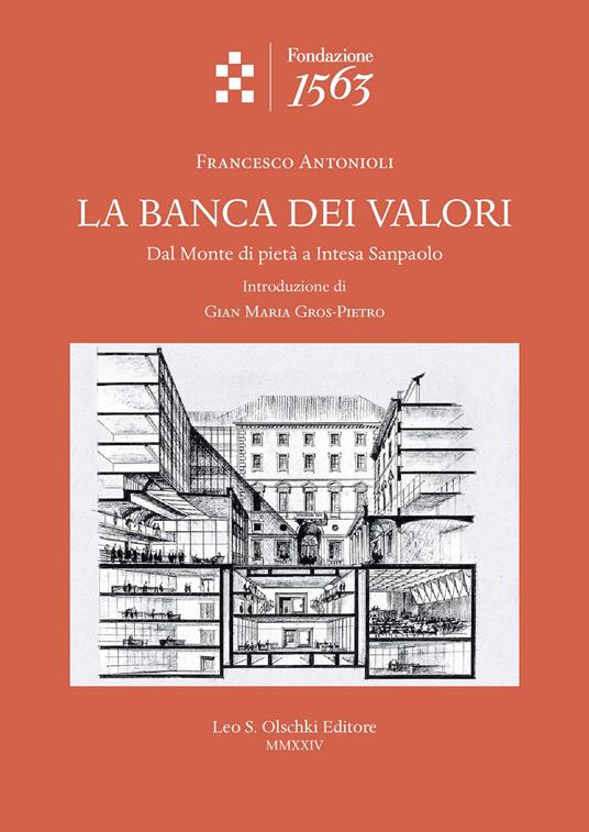 La banca dei valori. Dal Monte di pietà a Intesa San Paolo - Francesco Antonioli - copertina