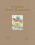 In Venetia hortus redemptoris