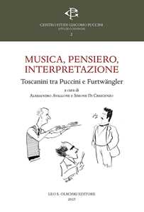 Libro Musica, pensiero, interpretazione. Toscanini tra Puccini e Furtwängler 