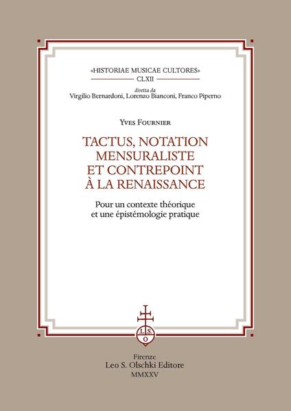 Tactus, notation mensuraliste et contrepoint à la Renaissance. Pour un contexte théorique et une épistémologie pratique - Yves Fournier - copertina