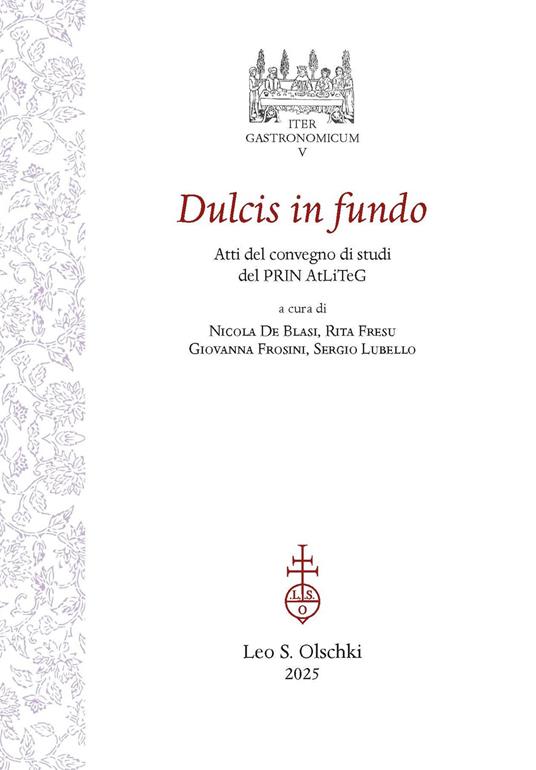 Dulcis in fundo. Atti del Convegno di studi conclusivo del PRIN 2017 AtLiTeG - copertina