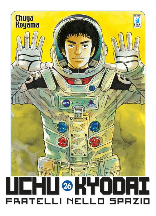 Uchu Kyodai. Fratelli nello spazio. Vol. 26 - Chuya Koyama - copertina