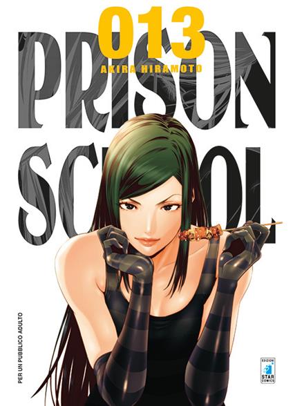 Prison school. Vol. 13 - Akira Hiramoto - copertina
