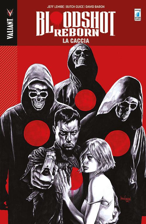 Bloodshot reborn. Vol. 2 - Jeff Lemire,Butch Guice,David Baron - copertina