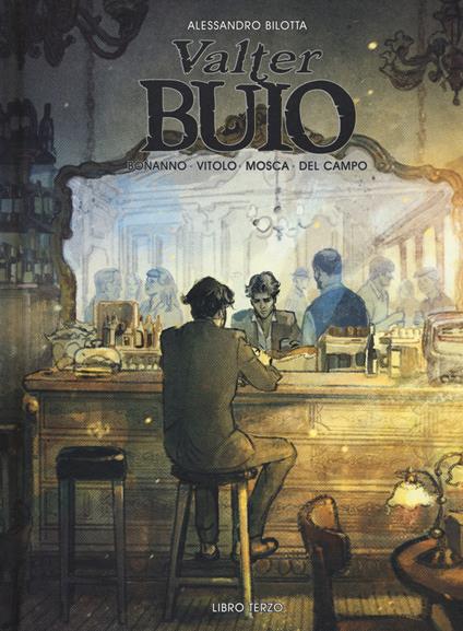 Valter Buio. Vol. 3 - Alessandro Bilotta - copertina