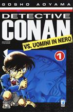 Detective Conan vs Uomini in nero. Vol. 1